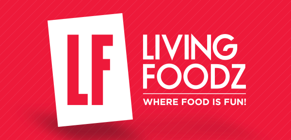 Living Foodz Foodtainment