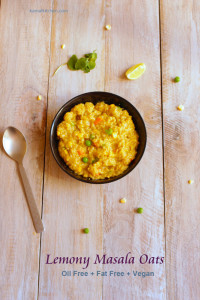 Spicy Oatmeal Recipe - Lemony Masala Oats - vegan, fat free