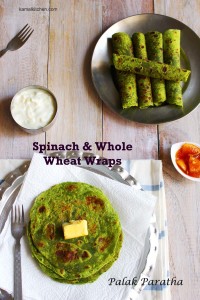 Spinach whole wheat wraps or palak paratha